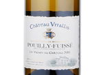 Pouilly Fuisse "Les Vignes du Château",2015