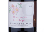 Domaine de l'Aubépin Signé Vignerons Beaujolais-Villages,2015