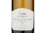 Pouilly-Fuissé Deux Roches Vieilles Vignes,2015