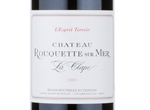 Château Rouquette sur Mer Cuvée L'Esprit Terroir,2015