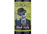 Chronic Dead Nuts,2015