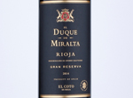 El Duque de Miralta Rioja Gran Reserva,2014