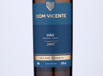 Dom Vicente Grande Reserva,2017