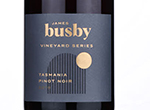 James Busby 'Vineyard Series' Tasmania Pinot Noir,2019