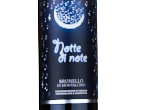 Brunello di Montalcino Notte di Note,2018