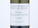 Chablis Premier Cru Mont de Milieu Domaine,2018