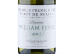 Chablis Premier Cru Mont de Milieu Domaine,2017