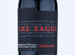 Tre Saggi - Montepulciano d'Abruzzo,2017