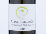 Casa Lucciola Verdicchio di Matelica,2019