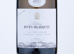 Château Rives-Blanques La Trilogie,2017