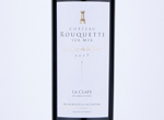 Château Rouquette sur Mer Cuvée Clos de la Tour,2017