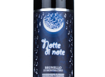 Brunello di Montalcino Notte di Note,2019